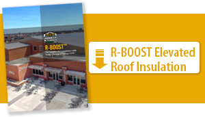 Download R-Boost Elevated Roof Insulation